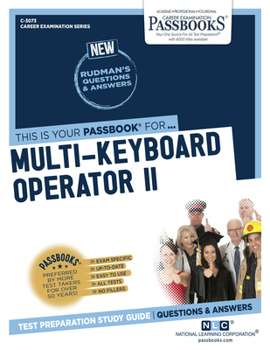 Paperback Multi-Keyboard Operator II (C-3073): Passbooks Study Guide Volume 3073 Book