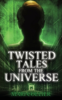 Paperback Twisted Tales From The Universe Book