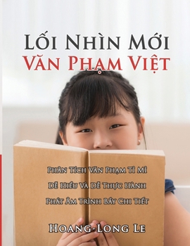 Paperback Lối Nhìn Mới Văn Phạm Việt [Vietnamese] Book