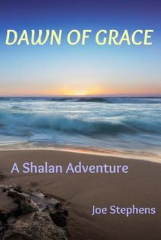 Paperback Dawn of Grace: A Shalan Adventure Book