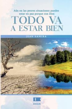 Paperback Todo va a estar bien (Spanish Edition) [Spanish] Book