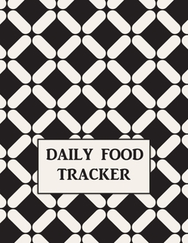 Paperback Daily Food Tracker: Personal Meal Tracker, Meal Planner, Record Breakfast, Lunch, Dinner, Water Consumption with room to note goals, appoi Book