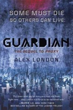 Guardian - Book #2 of the Proxy