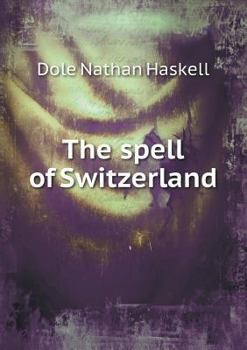 The Spell of Switzerland - Book  of the Spell Series