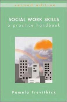 Paperback Social Work Skills: A Practice Handbook Book