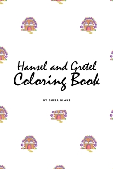Paperback Hansel and Gretel Coloring Book for Children (6x9 Coloring Book / Activity Book) Book