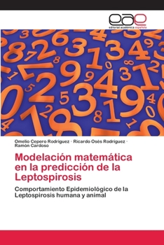 Paperback Modelación matemática en la predicción de la Leptospirosis [Spanish] Book