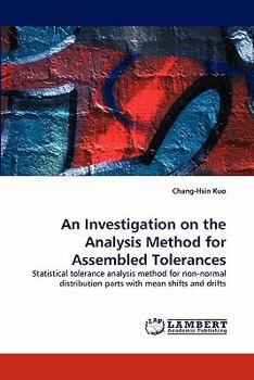 Paperback An Investigation on the Analysis Method for Assembled Tolerances Book