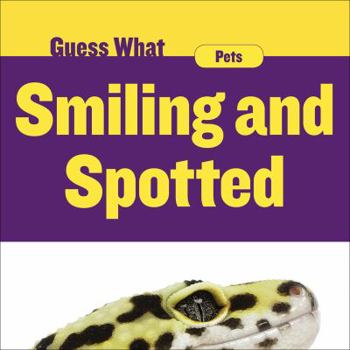 Paperback Smiling and Spotted: Gecko Book