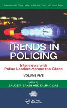 Hardcover Trends in Policing: Interviews with Police Leaders Across the Globe, Volume Five Book