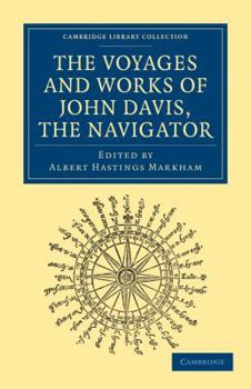 Paperback Voyages and Works of John Davis, the Navigator Book