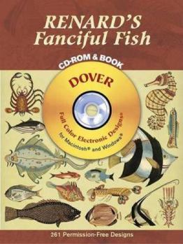 Paperback Renard's Fanciful Fish [With CDROM, Full Color Electronic Designs] Book