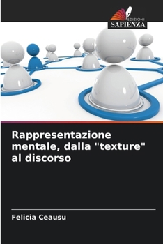 Paperback Rappresentazione mentale, dalla "texture" al discorso [Italian] Book