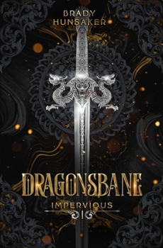 Paperback Dragonsbane (Impervious Book 1) Book