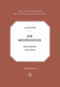Paperback Die Messwandler: Ihre Theorie Und PRAXIS [German] Book