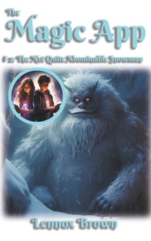 Paperback The Not Quite Abominable Snowman Book