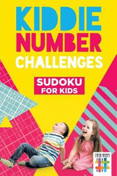 Paperback Kiddie Number Challenges Sudoku for Kids Book