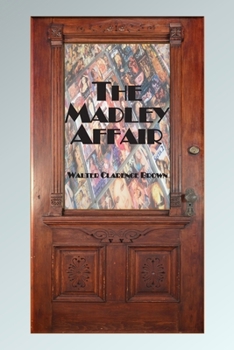 The Madley Affair (Sentso & Assocs. Investigations)
