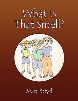 Paperback What Is That Smell? Book