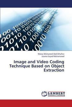 Paperback Image and Video Coding Technique Based on Object Extraction Book