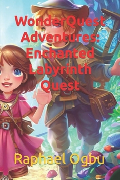 Paperback WonderQuest Adventures: Enchanted Labyrinth Quest [Large Print] Book