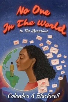 Paperback No One In The World: In The Meantime Book