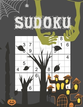 Paperback Halloween Sudoku: Jeu Classique 400+ Grilles Niveau: facile - moyen - difficile - très difficile - diabolique [French] Book
