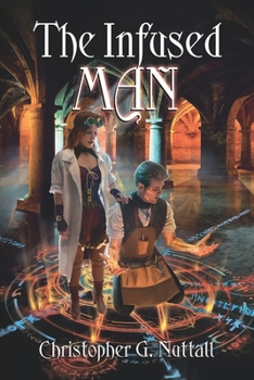 The Infused Man - Book #2 of the Cunning Man