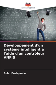 Paperback Développement d'un système intelligent à l'aide d'un contrôleur ANFIS [French] Book
