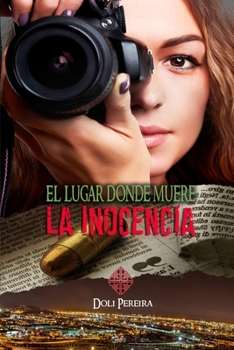Paperback El lugar donde muere la inocencia [Spanish] Book