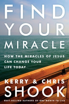 Hardcover Find Your Miracle: How the Miracles of Jesus Can Change Your Life Today Book