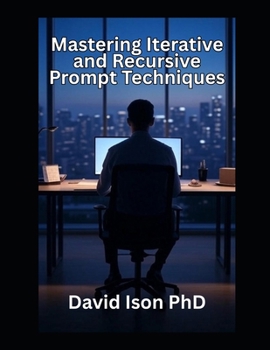 Paperback Mastering Iterative and Recursive Prompt Techniques Book