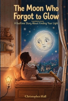 The Moon Who Forgot to Glow