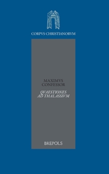 Hardcover Maximus Confessor, Quaestiones AD Thalassium [Latin] Book