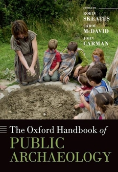 Hardcover The Oxford Handbook of Public Archaeology Book