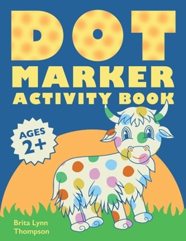 Paperback Dot Markers Activity Book