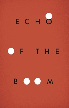 Paperback Echo of the Boom Book