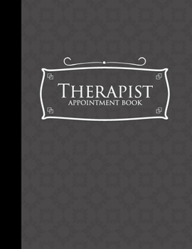Paperback Therapist Appointment Book: 4 Columns Appointment Note, At A Glance Appointment Book, Large Appointment Book, Grey Cover Book