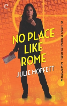 Mass Market Paperback No Place Like Rome (A Lexi Carmichael Mystery, 3) Book