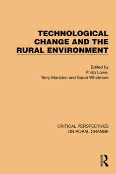 Hardcover Technological Change and the Rural Environment Book
