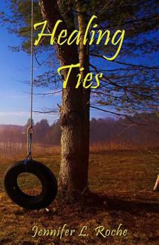 Paperback Healing Ties Book