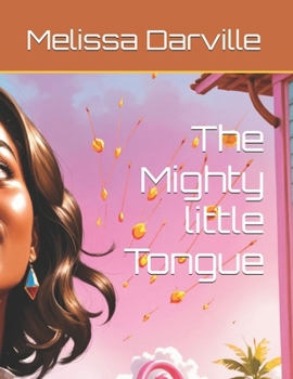 Paperback The Mighty little Tongue Book