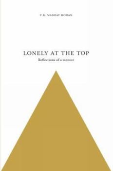 Hardcover LONELY AT THE TOP : Memoirs Of A Mentor Book