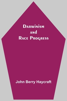 Darwinism and Race Progress