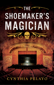 Hardcover The Shoemaker's Magician Book