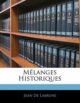 Paperback M?langes Historiques [French] Book