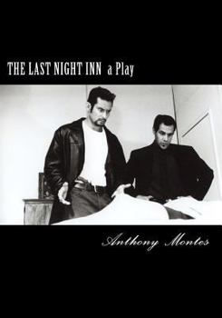 Paperback The Last Night Inn: A Play Book