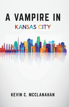 Paperback A Vampire in Kansas City Book