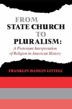 Paperback From State Church to Pluralism: A Protestant Interpretation of Religion in American History Book