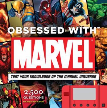 Hardcover Obsessed with Marvel: Test Your Knowledge of the Marvel Universe [With Module] Book